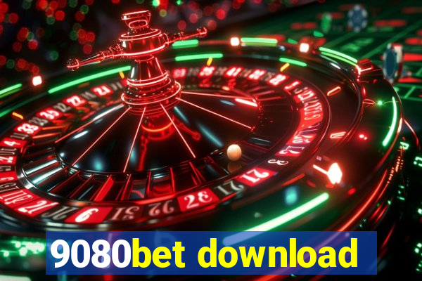 9080bet download